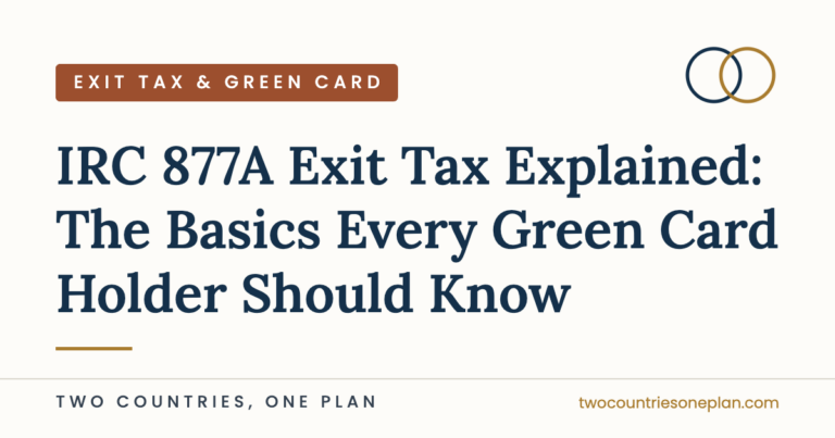 IRC 877A Exit Tax Explained — typographic featured image, Exit Tax & Green Card series, Two Countries One Plan
