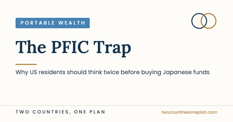 The PFIC Trap: Why US Residents Should Think Twice Before Buying Japanese Funds - featured image