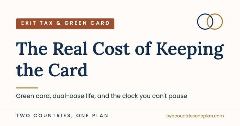 The Real Cost of Keeping the Card — green card, dual-base life, and the clock you can't pause
